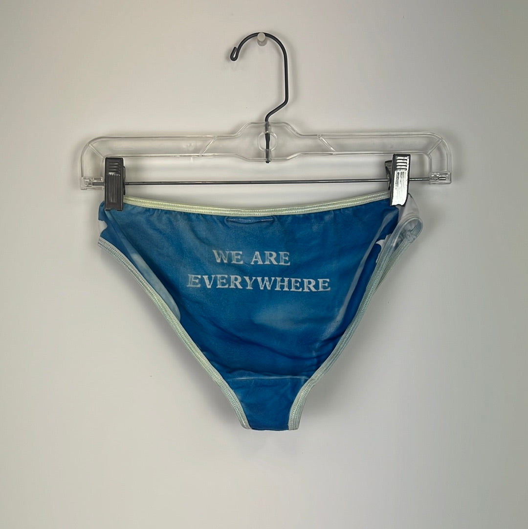 XL “WE ARE EVERYWHERE” Undies!